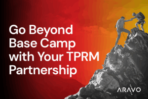 Go Beyond Base Camp with Your TPRM Partnership Thumbnail