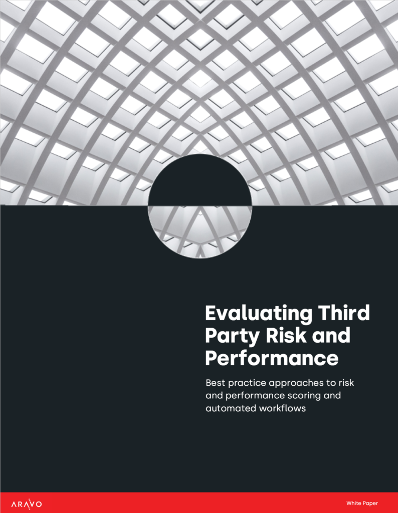 Aravo White Paper - Evaluate Third Party Risk & Performance - Best practices