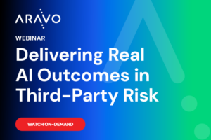 Delivering Real AI Outcomes in Third-Party Risk