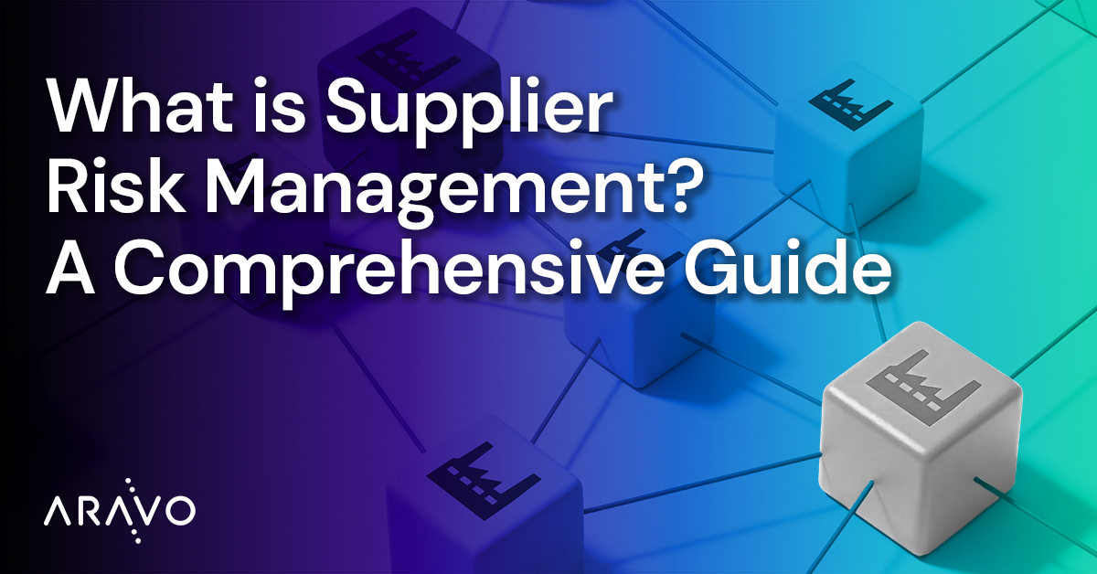 What Is Supplier Risk Management