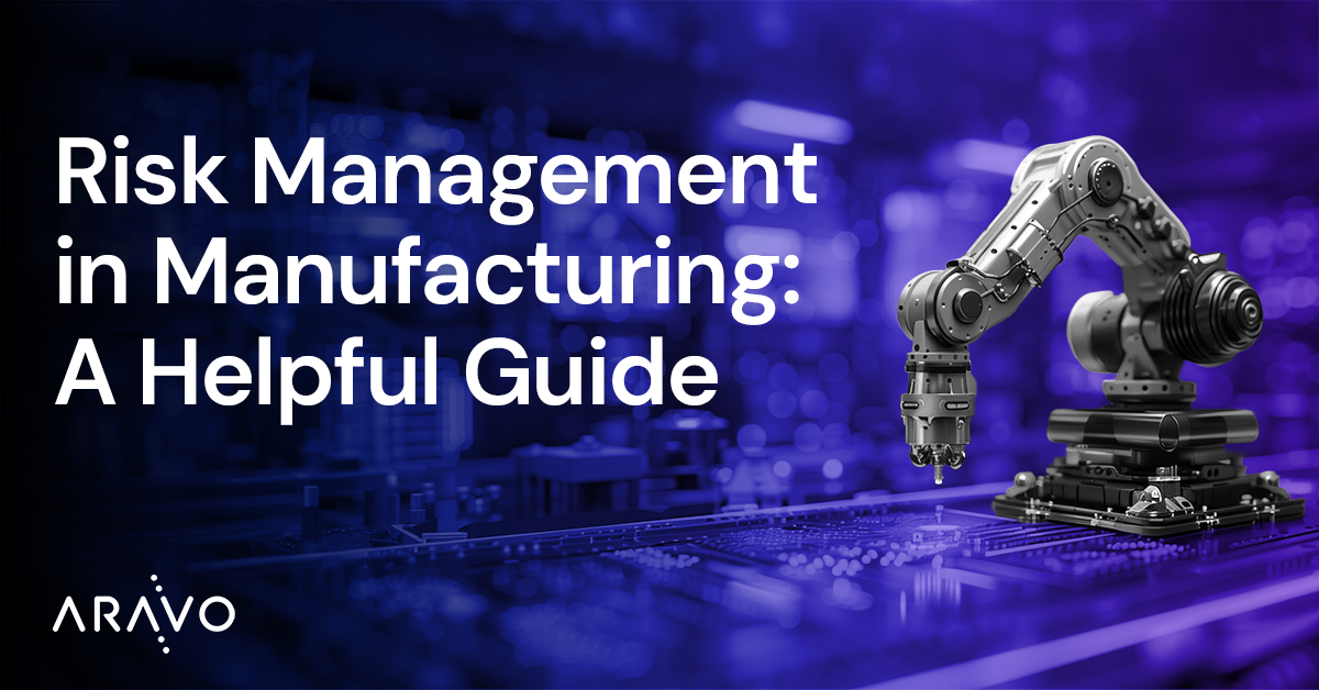 Risk Management in Manufacturing: A Helpful Guide