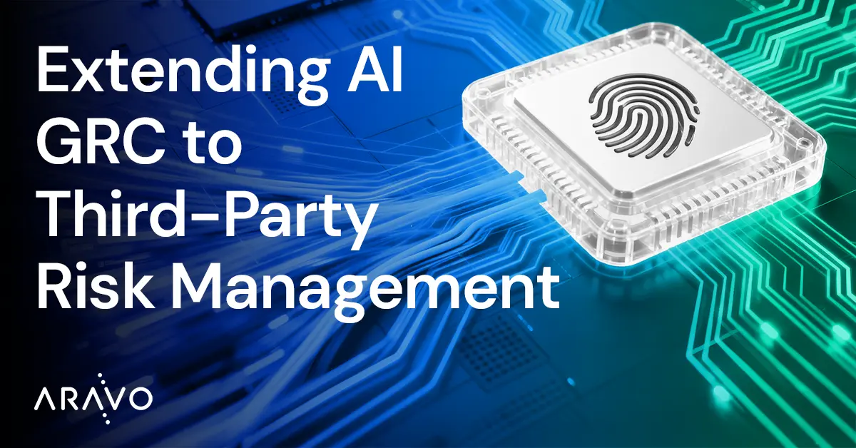 Extending AI Governance, Risk, and Compliance (GRC) to Third-Party Risk Management