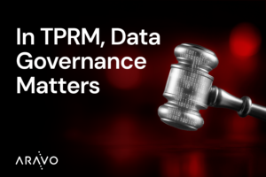 In TPRM, Data Governance Matters