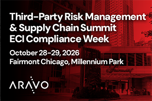 ECI Compliance Week Third-Party Risk Management & Supply Chain Summit
